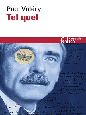 cover image of Tel quel (Choses tues / Moralités / Ébauches de pensées / Littérature / Cahier B 1910 / Rhumbs / Autres Rhumbs / Analecta / Suite)